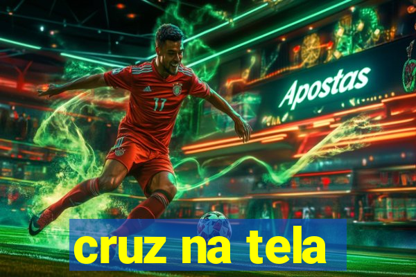 cruz na tela